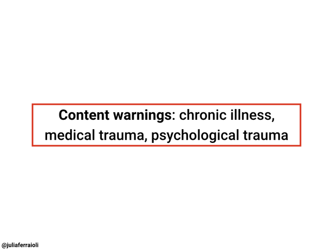 Content warnings: chronic illness, medical trauma, psychological trauma